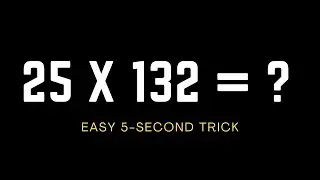 Multiplying by 25 - Number Sense Tricks