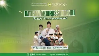 KHATAMAN KITAB HIDAYATUSSIBYAN | IMTIHAN AKHIRUSSANAH KE 12