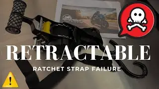 DO NOT BUY These Retractable Ratchet Straps (Mine Failed Day 1)