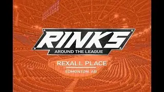 RINKS AROUND THE LEAGUE | Rexall Place
