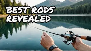 7 Essential Fishing Rods Every Angler Needs NOW