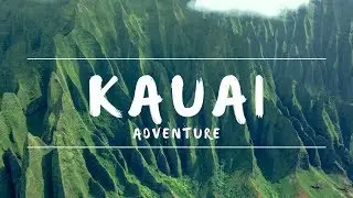 Kauai Adventure - 2019
