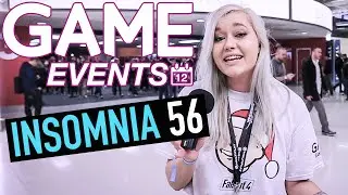 GAME Events: Insomnia 56