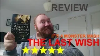 The Last Wish by Andrzej Sapkowski | Review (Spoiler Free) | Plots & Points