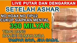 SETELAH ASHAR SELAMAT ANDA TERPILIH HARI INI ✅ UANG DATANG SENDIRI KERUMAH ANDA | Doa pembuka rezeki