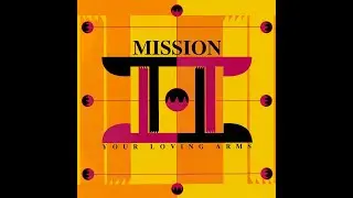 Mission - Your Loving Arms (Club Mix) (Eurodance - 1995)