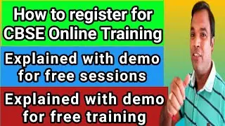 How to register for CBSE online training 2021 | A comprehensive guide with demo