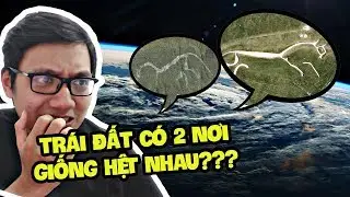 TRÁI ĐẤT CÓ 2 NƠI GIỐNG HỆT NHAU NHƯ NÀY SAO?? (Sơn Đù Vlog Reaction) (Sơn Đù Google)