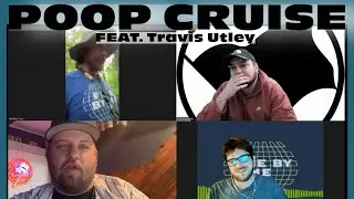 Poop Cruise Feat. Travis Utley - Fine By Me Podcast