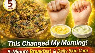 This 5Minute Morning Routine Changed My Day|Breakfast+Skin Care|Quick 5Minute Breakfast|whitening?