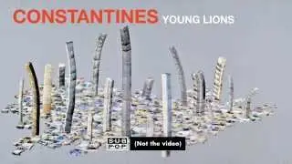 Constantines - Young Lions (not the video)