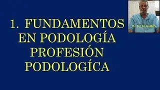 Podología Profesión podológica 1 Fundamentos  Clínica Guillén