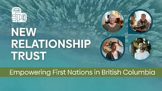 Empowering BC First Nations Through Trust Based Funding