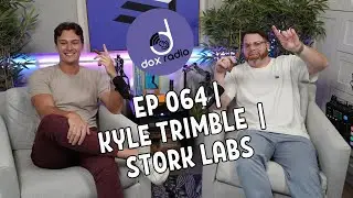 EP 064 | KYLE TRIMBLE | STORK LABS