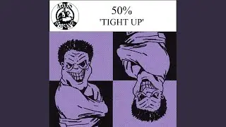 Tight Up (Kinky Mix)