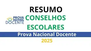 RESUMO CONSELHOS ESCOLARES | PROVA NACIONAL DOCENTE 2025
