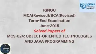 IGNOU MCA/BCA June 2015 MCS-024 Java Solved Paper. Guarantee to get maximum marks by minimal efforts