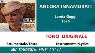 ANCORA INNAMORATI Loretta Goggi Karaoke - Strumentale/Testo
