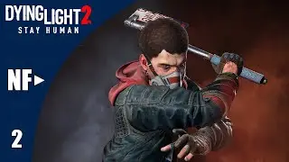 Dying Light 2: Stay Human | Проходження #2 | рос лока