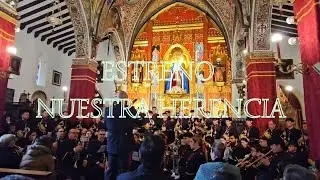 ESTRENO || NUESTRA HERENCIA || BCT Los Remedios (Castilleja de la Cuesta)