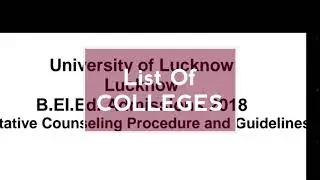 Lucknow University B.EL.ED :  List of colleges and fee structure