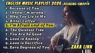 English Music Playlist 2026 - Relaxing - Smooth
