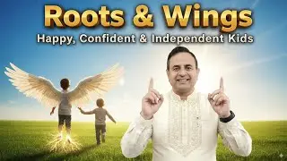Roots & Wings | Happy, Confident & Independent Kids
