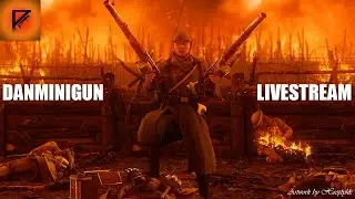 BATTLEFIELD 1 - DanMinigun Stream