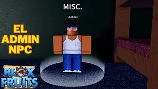 Where is El Admin in Blox Fruits | El Admin NPC Location