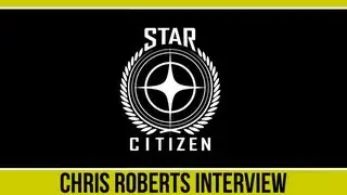 Star Citizen - Interview feat. Chris Roberts