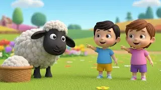 Baa Baa Black Sheep | Classic Nursery Rhyme for Kids | Sing Along Songs & Toddler Music