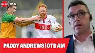 We finally got a great Championship clash! | Rating Donegal | Paddy Andrews