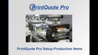 PQP02 06 PrintQuote Pro Setup Production Items