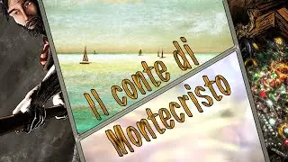 Il Conte di Montecristo 📚 Italian Narration + Illustrations + Text