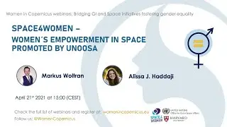 Space4Women - Women's empowerment in space promoted by UNOOSA
