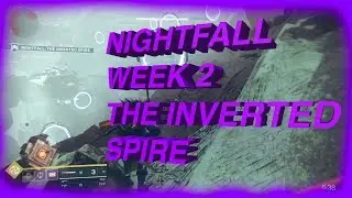 Destiny 2 - Nightfall Week 2 