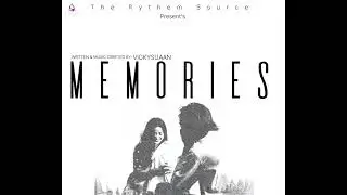 Memories| Written & Music Crafted by VickySuaan| The Rythem Source Music Studio 2025 