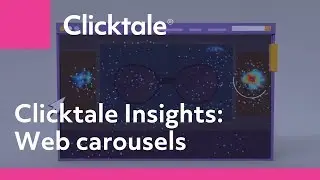 Clicktale Insights on Website Carousels