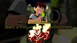 Heatblast Is Not Ben's First Alien #omnitrix #benten #heatblastben10