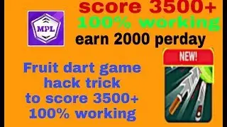 Mpl fruit dart game hack trick live proof || अब रोज कमाओ ₹2000