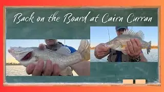 Back on the Board at Cairn Curran