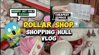 Dollar Shop Hyderabad || Daraz se bhe cheapest price ||  dinner set only 1500 ||