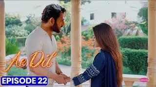 Ae Dil Episode 22 Review&nbsp;||&nbsp;What Makes Love & Laughter the Ultimate Luxury?  KOMAL MEER