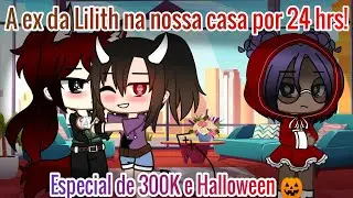 •A ex da Lilith na nossa casa por 24 hrs!• |Especial de 300K e Halloween🎃| GC