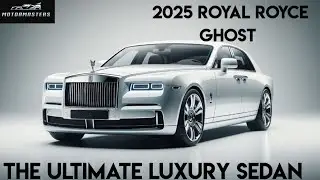 2025 Rolls-Royce Ghost: The Ultimate Luxury Sedan#car #carreview #motormasters