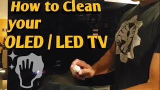 How to clean your TV, QD-OLED, OLED, LED or PLASMA TV SCREEN.