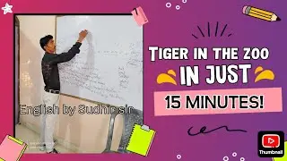 a tiger in the zoo sudhir sir #upboard #10th #english #litteratur