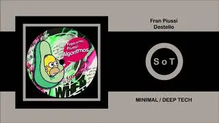 Fran Piussi - Destello (Original Mix) [Minimal / Deep Tech] [Rationalism Records]