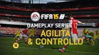 FIFA15 - Agilit&agrave; e controllo - SUB ITA