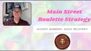 Main Street Roulette Strategy- All The JACKPOT Numbers Are On Main Street!